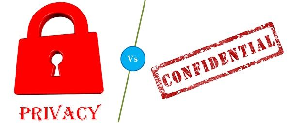 Privacy Vs Confidentiality
