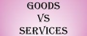 Goods Vs Services