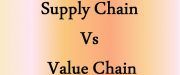 Supply Chain Vs Value Chain
