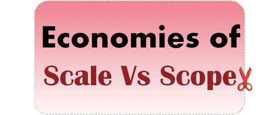 difference-between-economies-of-scale-and-economies-of-scope-with