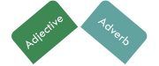adjective vs adverb